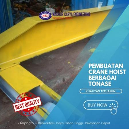 Pembuatan Crane Hoist Tonase Terlengkap di Tangerang | PT Makmur Karya